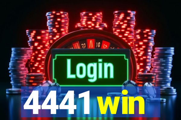 4441 win